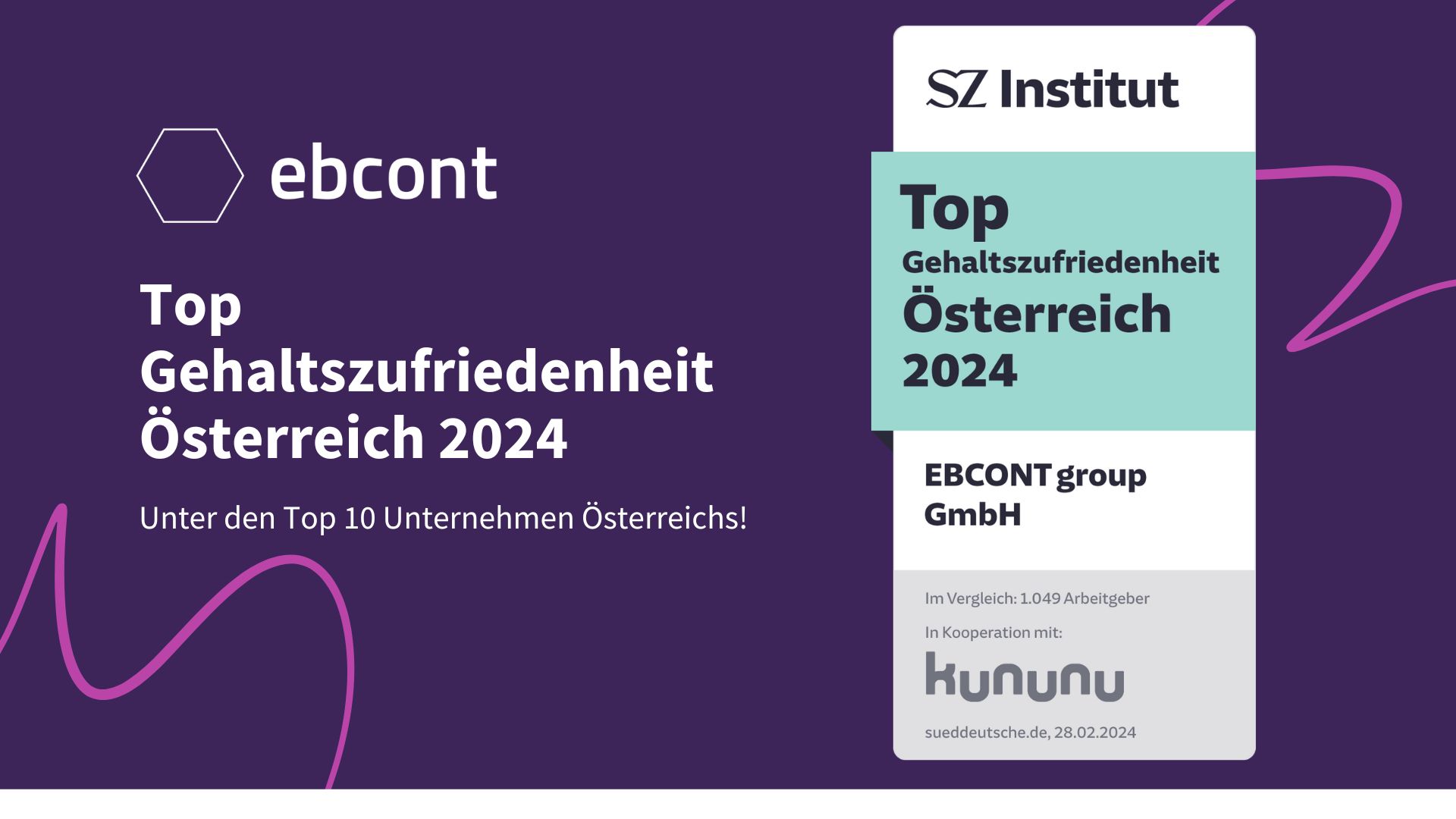 Wo auch das Gehalt glücklich macht! 
EBCONT im Gehaltszufriedenheits-Ranking Top 10!
